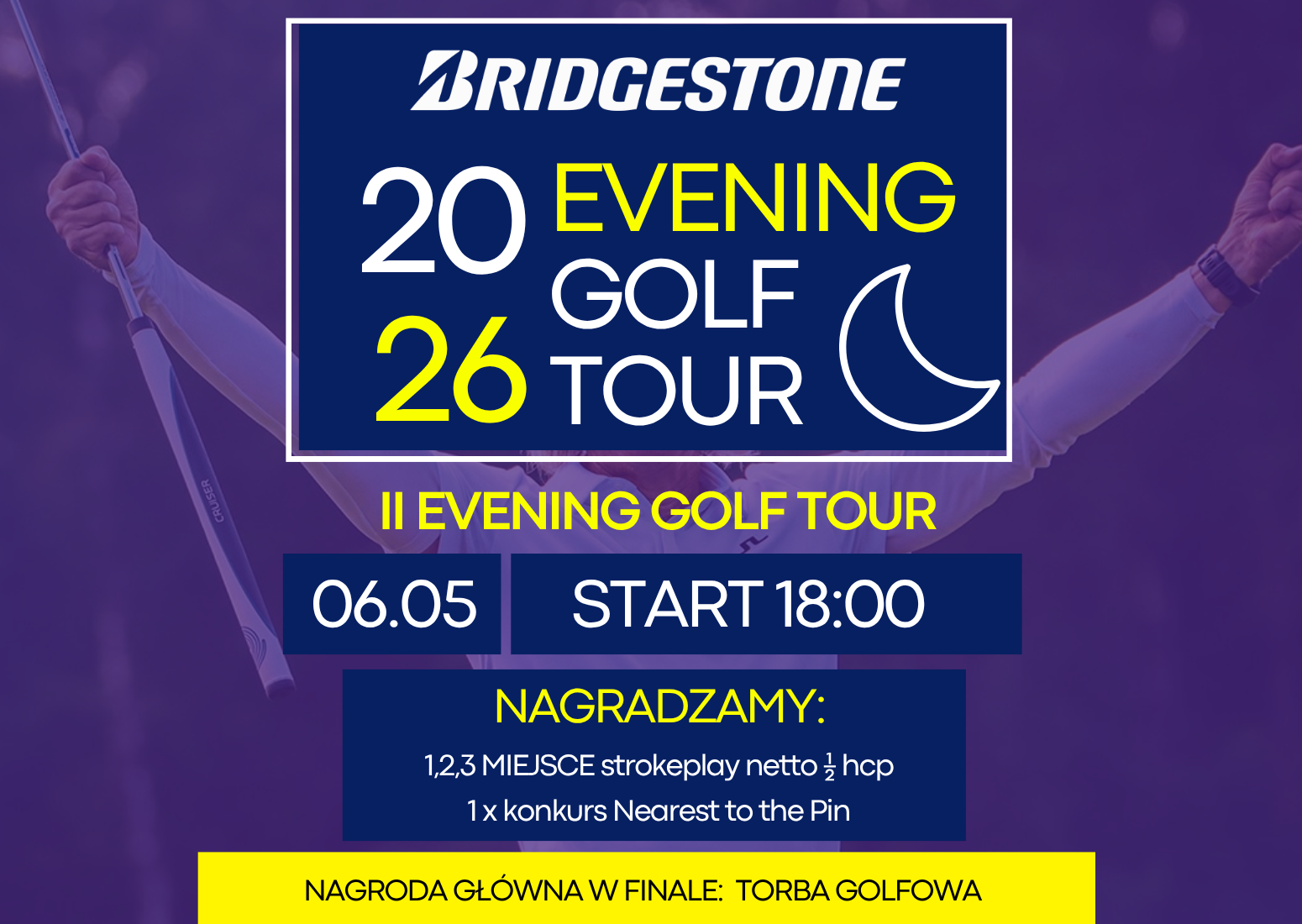 Zapisy na II Bridgestone Evening Golf Tour 2026