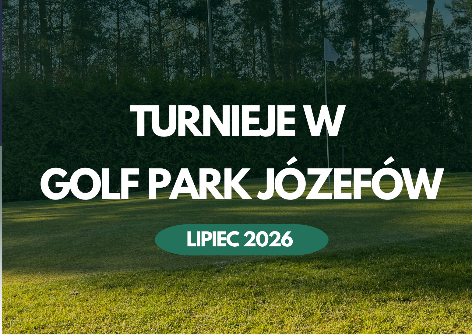 Turniejowy początek lipca w Golf Park Józefów